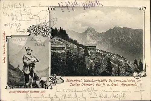 Ak Kaiserthal in Tirol, Unterkunftshütte Vorderkaiserfelden Sektion Oberland, Berge, Strasser Lois