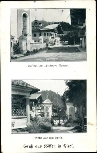 Ak Kössen in Tirol, Gasthof zum Erzherzog Rainer, Dorfmotiv