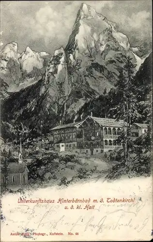 Ak Kaisertal in Tirol, Unterkunftshaus Hinterbärnbad mit Todtenkirchl u. d. kl. Halt