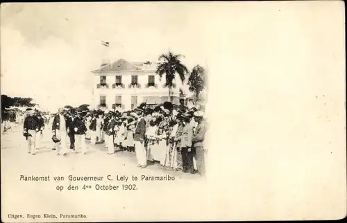 Ak Paramaribo Suriname, Aankomst van Gouverneur C. Lely op den 4en October 1902