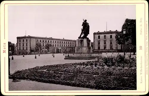 Kabinettfoto Metz Moselle, Kaiser Wilhelmskaserne, Statue de Ney