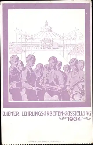 Ak Wien, Wiener Lehrungsarbeiten Ausstellung 1904