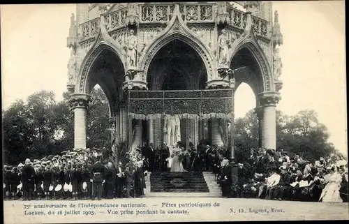 Ak Laeken Bruxelles Brüssel, 75e anniversaire de l'Independance nationale, 16.07.1905, cantate