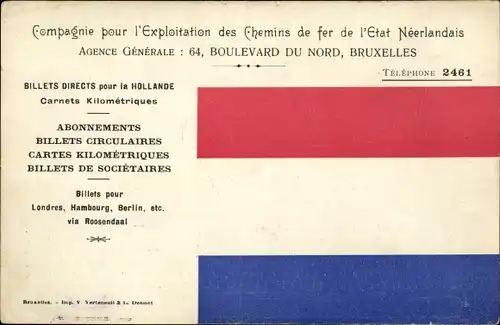 Ak Bruxelles Brüssel, Compagnie pour l'Exploitation des Chemins de fer de l'Etat Neerlandais