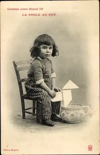 Ak Comme sous Henri IV, la Poule au Pot, Kind, Nachttopf
