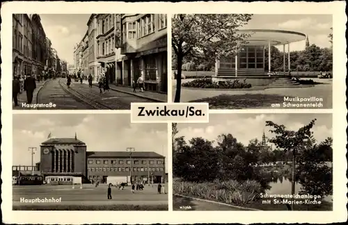 Ak Zwickau in Sachsen, Hauptstraße, Musikpavillon am Schwanenteich, Hauptbahnhof, St. Marien-Kirche