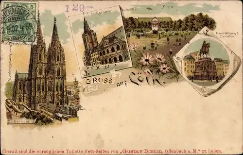 Litho Köln am Rhein, Dom, Rathaus, Friedrich-Wilhelm-Denkmal