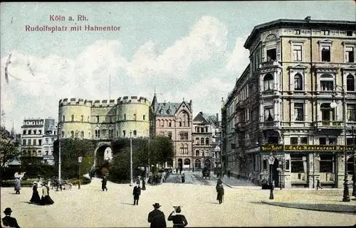 Ak Köln am Rhein, Rudolfsplatz mit Hahnentor, Café Kaiser Rudolf, Passanten, Fassaden