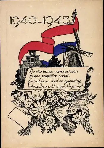 Ak Na vier bange oorlogsdagen, Niederländische Patriotik 1940-1945, 2. WK, Flagge, Windmühle