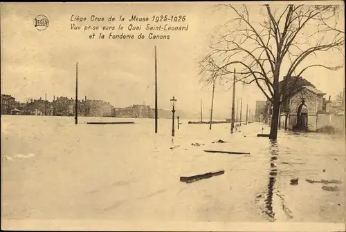 Ak Liège Lüttich Wallonien, Crue de la Meuse 1925, Quai Saint Leonard, Fonderie de Canons