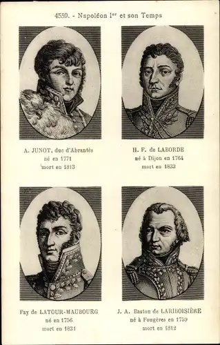 Ak Napoleon 1er et son Temps, Junot, Laborde, Latour Maubourg, Lariboisiere