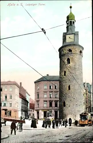 Ak Halle an der Saale, Leipziger Turm, Straßenbahn