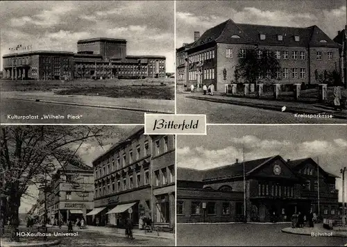 Ak Bitterfeld, Kreissparkasse, Bahnhof, HO Kaufhaus Universal, Kulturpalast Wilhelm Pieck