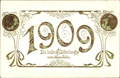 Präge Ak Glückwunsch Neujahr 1909, Blumen, Glücksklee