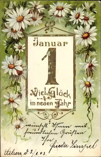 Präge Litho Glückwunsch Neujahr, Kalender, Margeriten