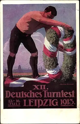 Künstler Ak Krasselt, G., Leipzig, XII. Deutsches Turnfest 1913, Festkranz