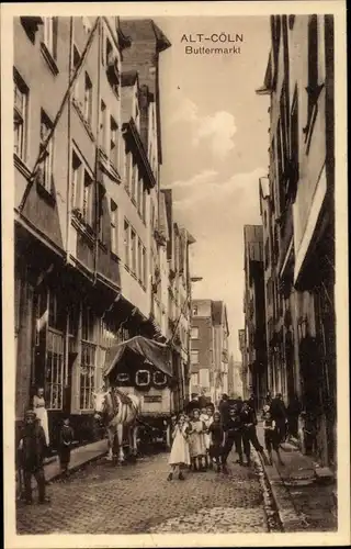 Ak Köln am Rhein, Buttermarkt, Straßenpartie