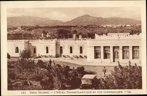 Ak Taza Marokko, l'Hotel Transatlantique et vue panoramique