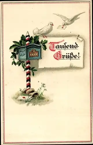Präge Ak Tausend Grüße, Tauben, Briefkasten