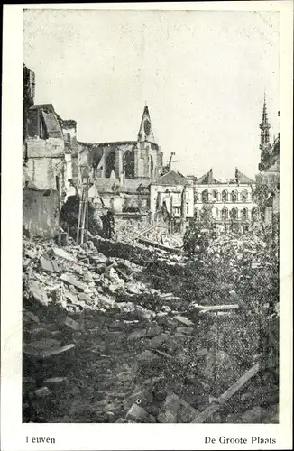 Ak Louvain Leuven Flämisch Brabant, De Groote Plaats, Ruinen