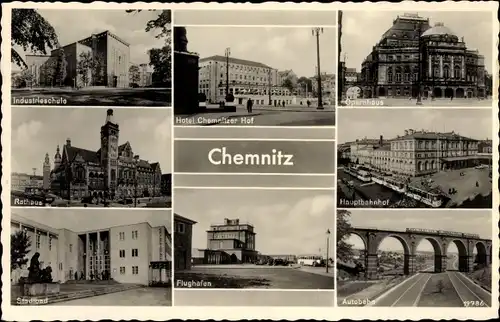 Ak Chemnitz in Sachsen, Industrieschule, Rathaus, Flughafen, Autobahn, Hauptbahnhof, Opernhaus