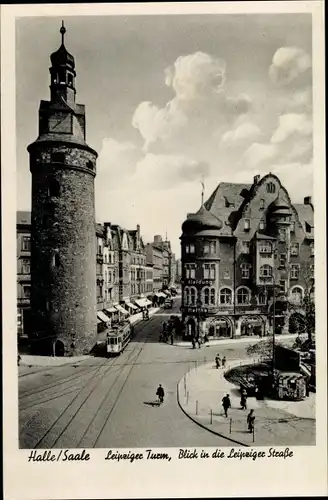 Ak Halle an der Saale, Leipziger Turm, Leipziger Straße, Straßenbahn