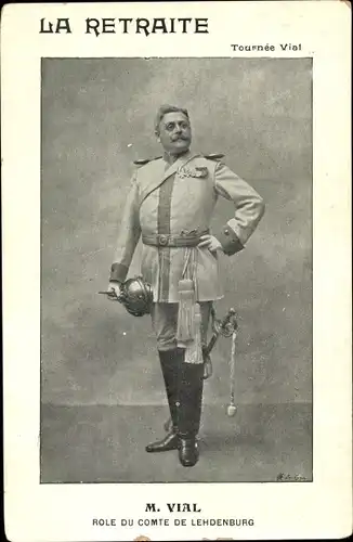 Ak Theaterszene, La Retraite, M. Vial, Role du Comte de Lehdenburg