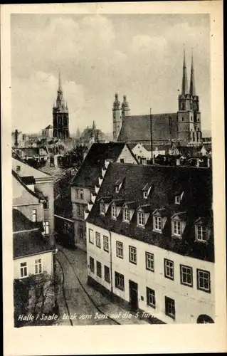 Ak Halle an der Saale, Blick vom Dom auf die 5 Türme, Häuser, Kirche