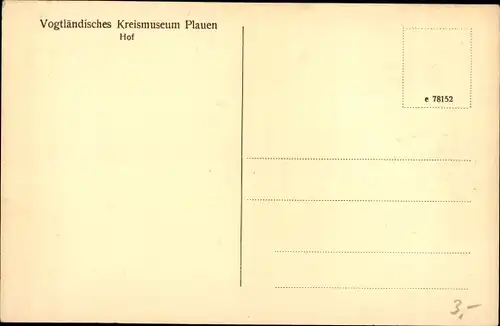 Ak Plauen im Vogtland, Vogtländisches Kreismuseum, Hof