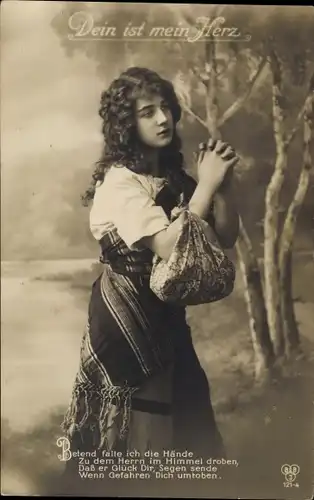 Ak Portrait einer Frau, Dein ist mein Herz, Betend falte ich die Hände...
