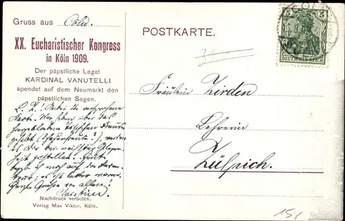 Ak Köln, XX. Int. Eucharistischer Kongress 1909, Segenspendung am Neumarkt, Kardinal Vanutelli