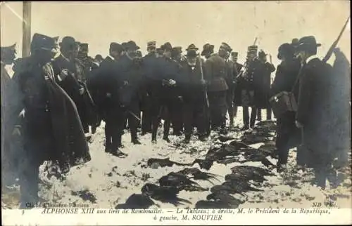 Ak Alphonse XIII aux tires de Rambouillet, Président de la République