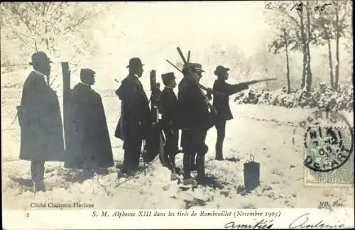 Ak Alphonse XIII dans les tires de Rambouillet, Novembre 1905