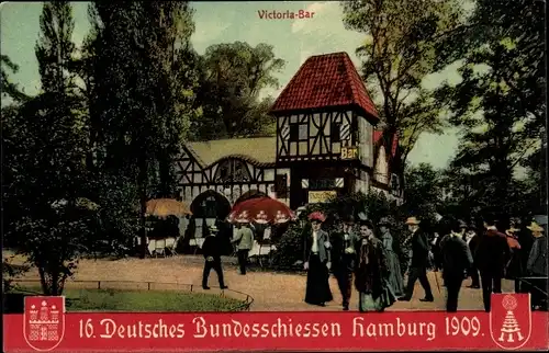 Ak Hamburg, 16. Deutsches Bundesschießen 1909, Victoria Bar