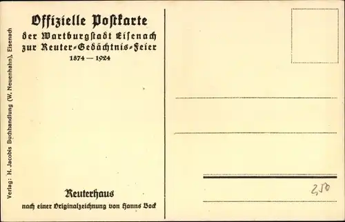 Künstler Ak Bock, Hanns, Lutherstadt Eisenach in Thüringen, Reuterhaus, Gedächtnis-Feier 1874-1924