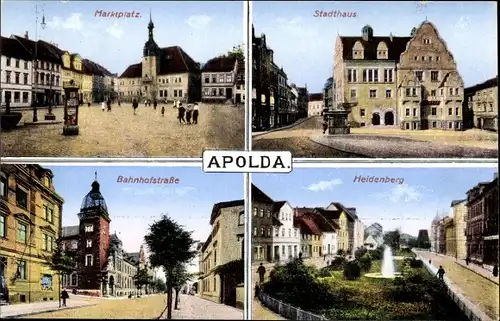 Ak Apolda in Thüringen, Marktplatz, Stadthaus, Bahnhofstraße, Heidenberg