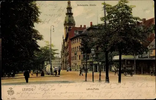 Ak Leipzig in Sachsen, Löhrs Platz, Reform. Kirche