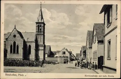 Ak Neuhofen in der Pfalz, Kirchenstraße mit kath. Kirche