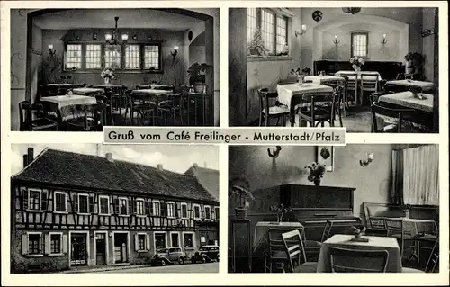 Ak Mutterstadt in der Pfalz, Café Freilinger, Konditorei, Weinstube