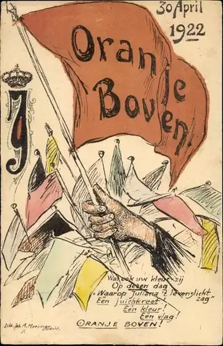 Künstler Ak Oranje Boven, 30 April 1922, Geschichte Niederlande