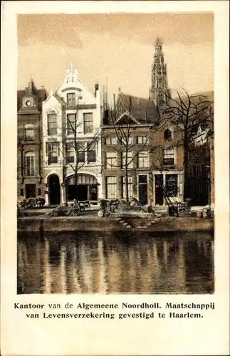 Ak Haarlem Nordholland Niederlande, Kantoor van de Algemeene Noordholl. Maatschappij