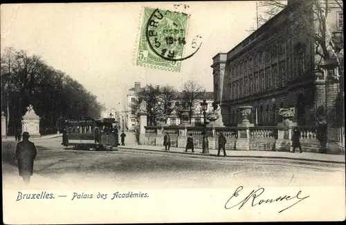 Ak Bruxelles Brüssel, Palais des Academies, Straßenbahn