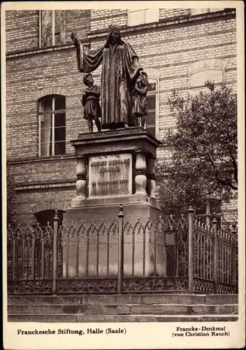 Ak Halle Saale, Francke Denkmal von Christian Rauch, Franckesche Stiftung