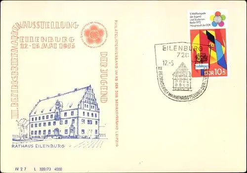 Ak Eilenburg an der Mulde Sachsen, 3. Bezirksbriefmarkenausstellung der Jugend Mai 1973, Rathaus