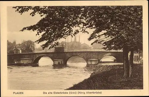 Ak Plauen im Vogtland, Die alte Elsterbrücke 1244, König Albertbrücke