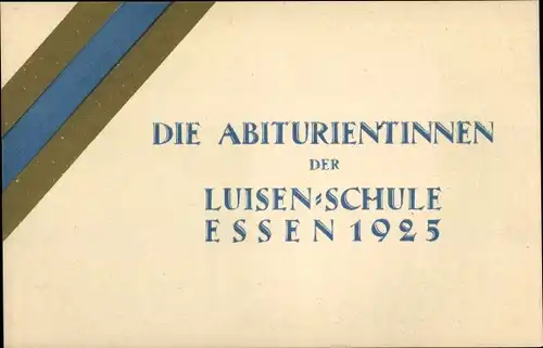 Studentika Ak Essen im Ruhrgebiet, Abiturientinnen der Luisenschule 1925