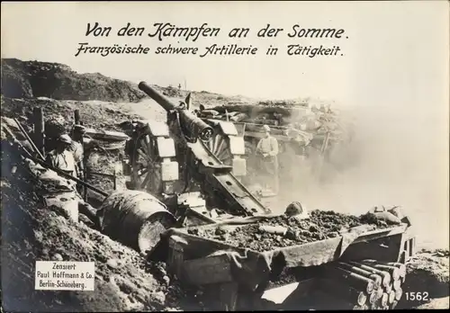 Riesen Ak Von den Kämpfen an der Somme, Französische schwere Artillerie in Tätigkeit