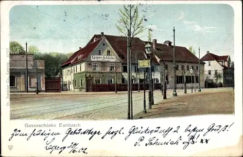 Ak Eutritzsch Leipzig in Sachsen, Gosenschänke