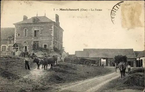 Ak Montchavert Oise, La Ferme