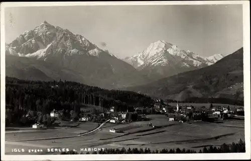 Ak Igls Innsbruck in Tirol, Ort gegen Serles und Habicht